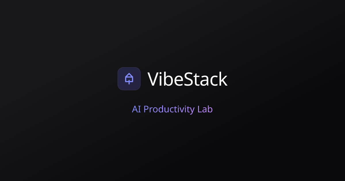 VibeStack - AI Productivity Lab